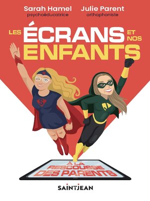 cover image of Les écrans et nos enfants